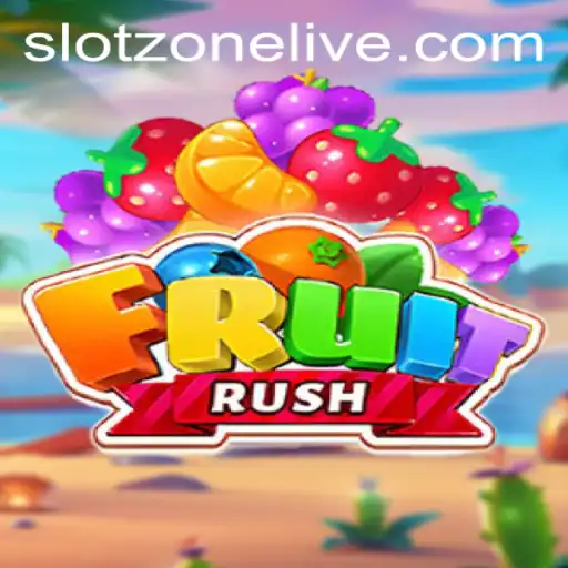FruitRush Takes the SlotZone by Storm: A Comprehensive Guide